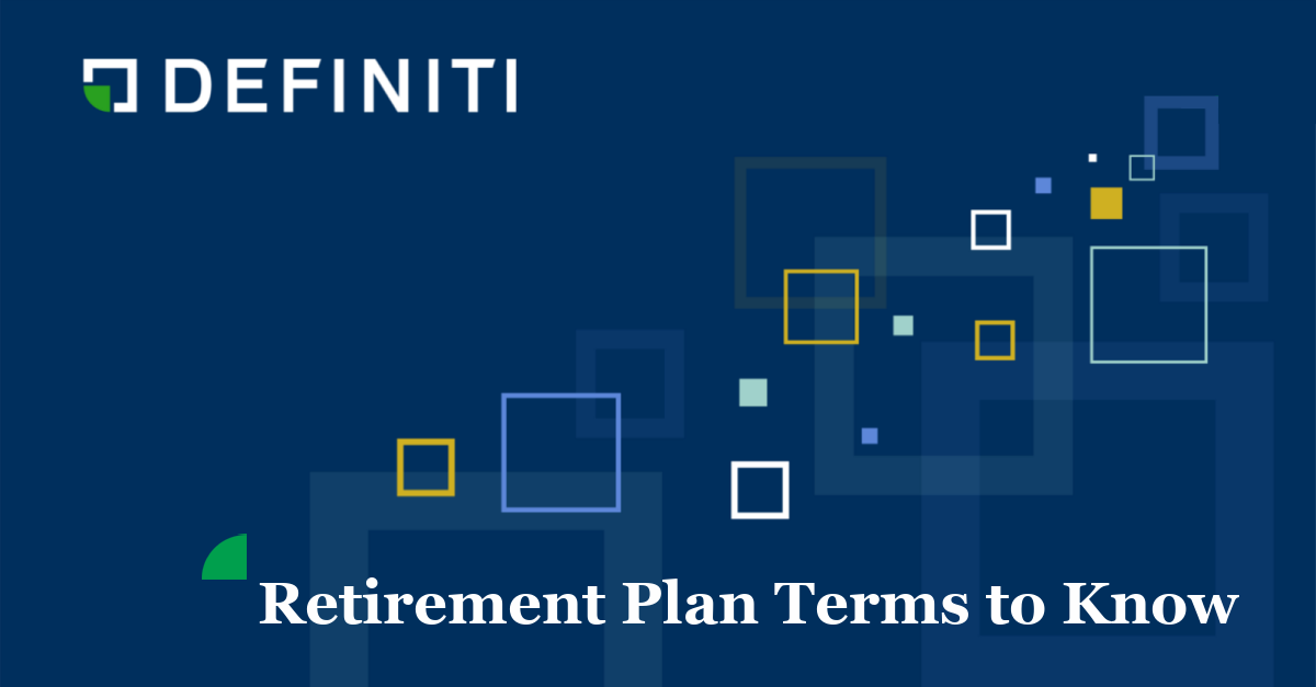 retirement plan industry terms to know