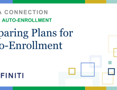 ERISA Connection: Preparing Plans for Auto-Enrollment