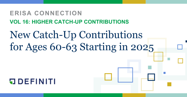 ERISA Connection article about catch-up contribution limits in 2025